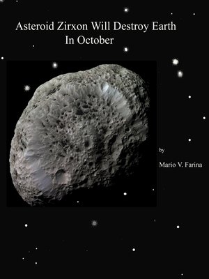 cover image of Asteroid Zirxon Will Destroy Earth In October